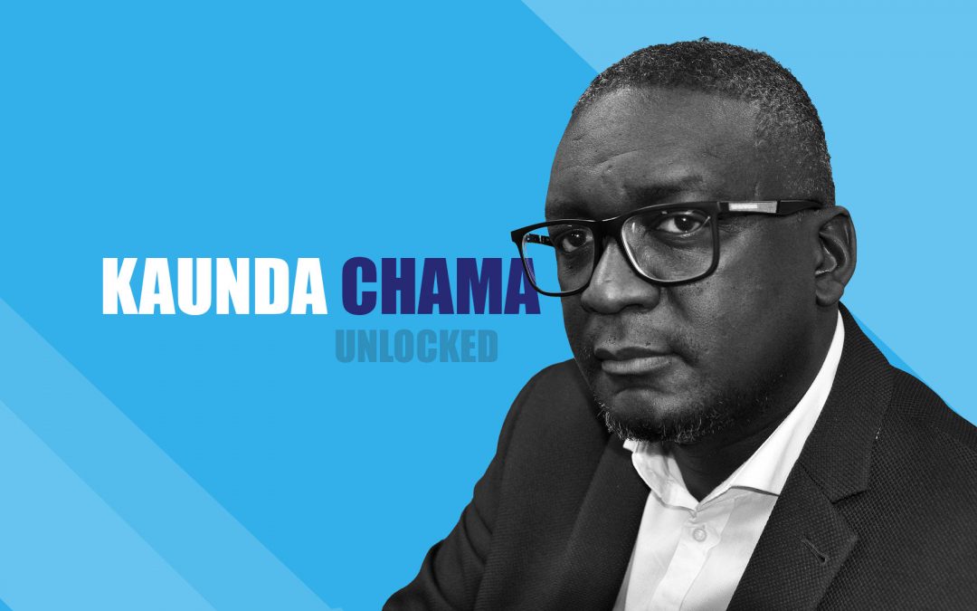 Kaunda Chama Unlocked – Ep19