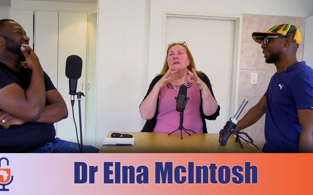 Dr Elna McIntosh Unlocked Part 1 – EP21